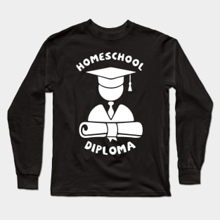 Homeschool Diploma Long Sleeve T-Shirt